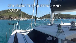 Sailing Catamaran Escape – Sailing the Queensland Coast –  Episode 68 Curlew to Long Island