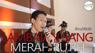 Download Kr. LAMBAIAN SANG MERAH PUTIH - Rizal Rizki (Seri Album Keroncong Asli Side of X) MP3
