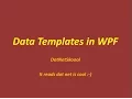 DataTemplates in WPF