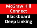 How to Create Deep Links to McGraw Hill Connect Assignments in Blackboard Instructor Tutorial