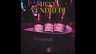 SHEYTA - VENDREDI (BOUYON 2025)