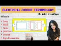 Electrical Circuit Terminology Loop Mesh Node Junction Branch Sign Convention