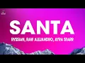 Download Lagu Rvssian x Rauw Alejandro x Ayra Starr - SANTA (Letra/Lyrics)