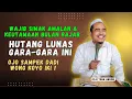 Bulan Rajab Jadi Titik Balik! Hutang Lunas Gara-Gara Amalan Ini | KH Toha Abrori