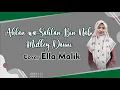 Download Lagu AHLAN WA SAHLAN BIN NABI | DA'UNI Cover Ella Malik