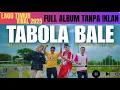 Download Lagu MUSIK TIMUR VIRAL 2025 TERBARU | TABOLA BALE | PICA PICA 2 - JUAN REZA | NGAPAIN REPOT| FULL ALBUM