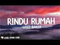 Download Lagu Wizz Baker - Rindu Rumah (Lirik) Lagu Timur Terbaru 2024
