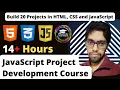 JavaScript Projects Course Build 20 Projects in 20 Days - Master Real-World Applications
