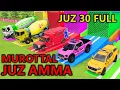 Download Lagu MUROTAL JUZ AMMA JUZ 30 FULL ANIMASI KARTUN MOBIL, MIXER TRUCK, EXCAVATOR, AMBULANCE MENGAJI ALQURAN