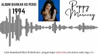 Download Poppy Mercury - Kusimpan Tangisku MP3