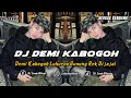 Download Lagu DJ DEMI KABOGOH VERSI REGGAE + KENDANG | REMIX SUNDA TERBARU FULL BASS TIKTOK 2025