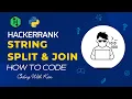 String Split and Join with Python HackerRank Challenge Problem Solving CodingWithKien