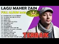 Lagu Maher Zain Full Album | Rahmatun Lil'Alameen | Kumpulan Lagu Terbaik Maher Zain 2023