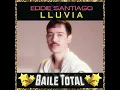 Eddie Santiago / lluvia