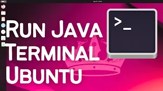 How to Run Java Program in Terminal Ubuntu 24 04 LTS Linux