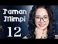 Lagu 【INDO】Taman Mimpi 12丨drama romantis yang menegangkan