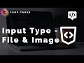 Input Type - File Image How to upload file in html Image in html