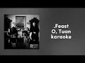 Download Lagu .Feast - O, Tuan | karaoke | instrumental