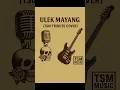 Download Lagu Ulek Mayang - TSM (Tribute Cover by TSM MUSIC) 