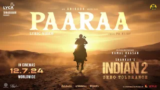 indian 2 paaraa lyric video kamal haasan shankar anirudh subaskaran lyca
