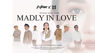 t five x melly mono madly in love official music video 