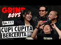 Download Lagu Grind Boys Eps.117 - Cupi Cupita Bercerita