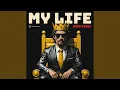 Download Lagu My Life (Boss Vibes)