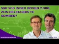 Lagu S\u0026P 500 Index boven 7.000 punten: zijn beleggers te somber?