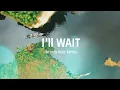 Download Lagu DJ SLOW_!!!_ SHYREX BEAT - I'LL WAIT - ( SLOW REMIX ) #kygo