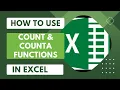 Mastering Excel Functions COUNT and COUNTA COUNT vs COUNTA