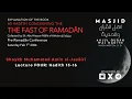 Lagu The Fast of Ramadan Conference: Hadith 13 to 16 Sh. Muhammad Amīn al-Jazāiri