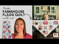 Transform Your Space with This Easy Farmhouse Flags Quilt