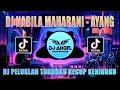 Download Lagu DJ NABILA MAHARANI - AYANG PELUKLAH TUBUHKU KECUP KENINGKU FULL BASS JEDAG JEDUG | DJ TIKTOK VIRAL