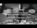 Api Cubana - Indonesian-Cuban Friendship Song - With Lyrics