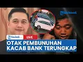 Download Lagu 🔴Dikenal Sering Beri Beasiswa, Crazy Rich Ini Ternyata Otak Pembunuhan Kacab Bank BUMN
