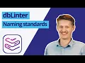 Configure naming standards with dbLinter