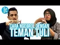 Download Lagu Social Experiment - Cara Ngobrol Sama Teman Tuli