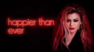 Download Kelly Clarkson - Happier Than Ever (Official Lyric Video) MP3