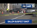 Suspect shot by deputy in Salem after call from alleged hostage OSP says