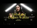 Download Lagu Terbuang Dalam Waktu - Jael Zalikha (Cover) | Barasuara