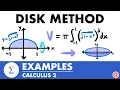 The Disk Method Examples Calculus 2 - JK Math