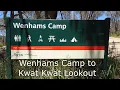 Wenhams Camp to Kwat Kwat Lookout