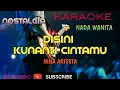 Lagu DISINI KUNANTI CINTAMU || NINA ARIESTA || KARAOKE COVER YAMAHA PSR