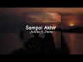 Download Lagu Sampai akhir - Judika ft. Duma (speed up) || Tiktok version