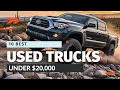 10 Best Used Trucks Under 20 000 Reliable Affordable Picks