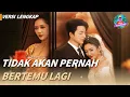 Download Lagu Tidak akan pernah bertemu lagi|Versi lengkap🔥Dia menangis setelah mengetahui identitas orang terkaya