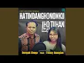 Hatindanghononku Ho Tuhan (feat. Treacy Hasugian)