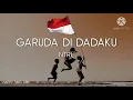 Download Lagu Netral - Garuda Di Dadaku (karaoke)