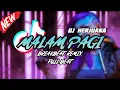 Download Lagu DJ MALAM PAGI BREAKBEAT REMIX FULL BEAT TERBARU 2023