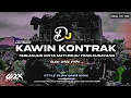 Dj Kawin Kontrak Dangdut Slow bass || Terlanjur Cinta Mati Dikau Yang Kusayang Terbaru Viral 2024